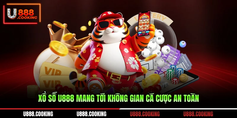 xo-so-u888-mang-toi-khong-gian-ca-cuoc-an-toan